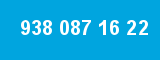 938 087 16 22 938 087 16 22